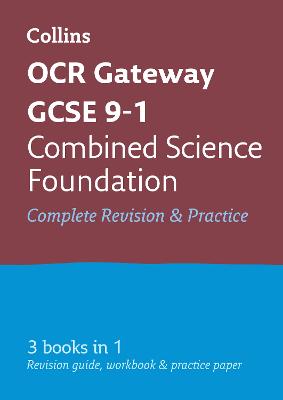 Book cover for OCR Gateway GCSE 9-1 Combined Science Foundation All-in-One Complete Revision and Practice