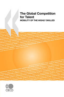 Book cover for The Global Competition for Talent