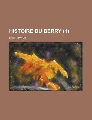 Book cover for Histoire Du Berry (1 )