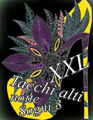 Book cover for Tacchi alti Sogni notte XXL 3