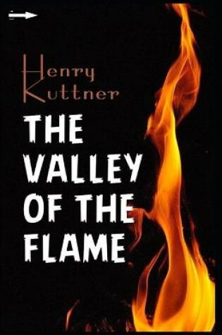 Cover of The Valley of the Flame Annotated