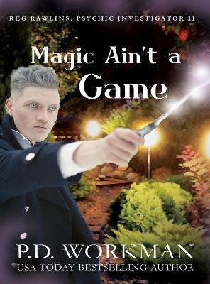Book cover for Magic Ain't a Game
