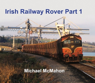 Book cover for Irish Railway Rover Part 1