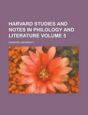 Book cover for Harvard Studies and Notes in Philology and Literature (Volumharvard Studies and Notes in Philology and Literature (Volume 6) E 6)