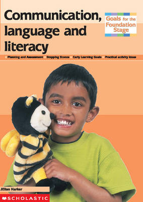Book cover for Communication, Language and Literacy
