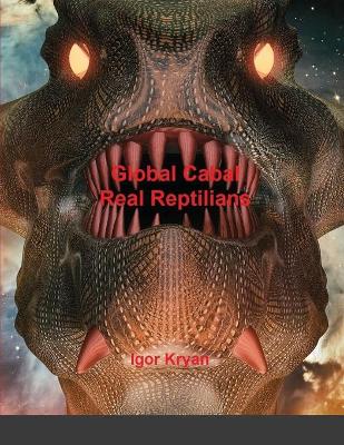 Book cover for Global Cabal Real Reptilians