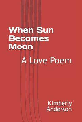 Book cover for When Sun Becomes Moon