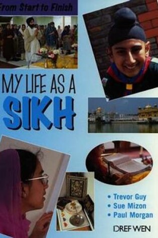 Cover of From Start to Finish: My Life as a Sikh