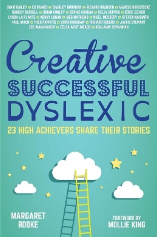 Cover of Creative, Successful, Dyslexic