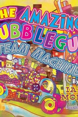 Cover of The Amazing Bubblegum Steam Machine