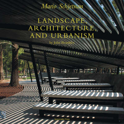 Book cover for Mario Schjetnan: Landscape, Architecture, and Urbanism