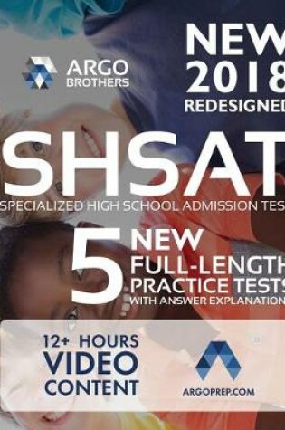 Cover of New York City New Shsat Test Prep 2018, Specialized High School Admissions Test (Argo Brothers)