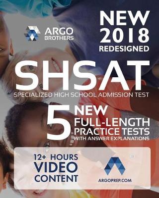 Cover of New York City New Shsat Test Prep 2018, Specialized High School Admissions Test (Argo Brothers)