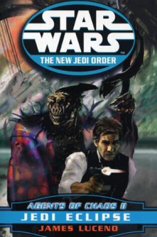 Cover of The New Jedi Order - Agents Of Chaos Jedi Eclipse