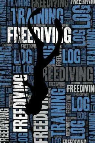Cover of Freediving Training Log and Diary