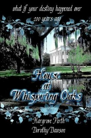 Cover of House at Whispering Oaks