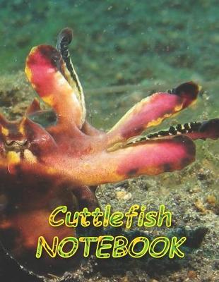 Book cover for Cuttlefish NOTEBOOK