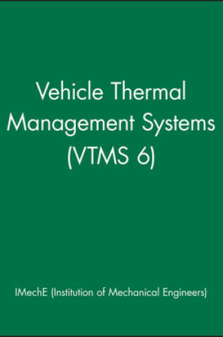 Cover of Vehicle Thermal Management Systems (VTMS 6)