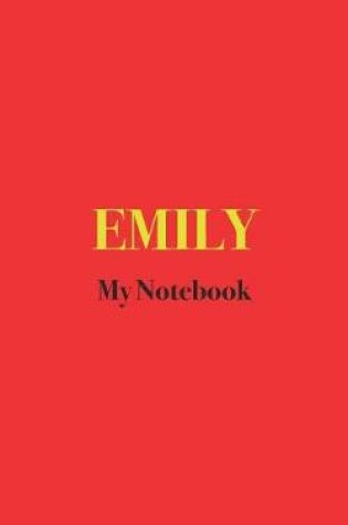 Cover of EMILY MY Notebook