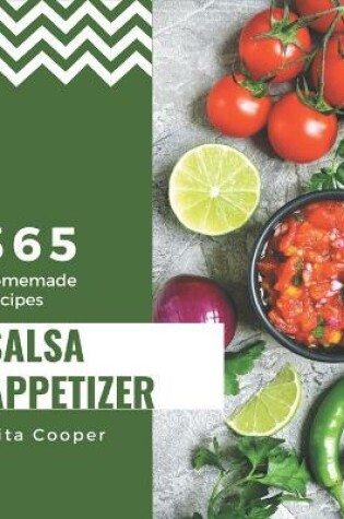 Cover of 365 Homemade Salsa Appetizer Recipes