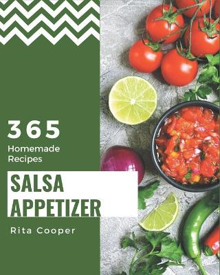 Book cover for 365 Homemade Salsa Appetizer Recipes