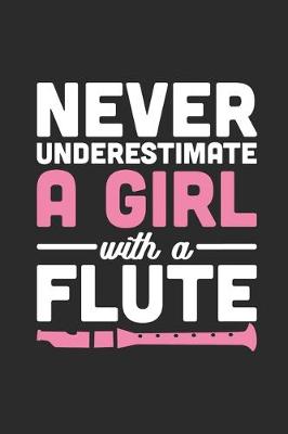 Book cover for Never Underestimate A Girl With A Flute