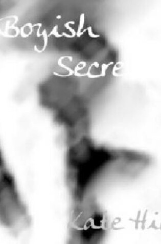 Cover of Boyish Secrets