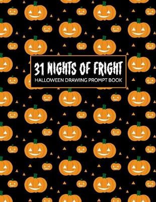 Book cover for 31 Nights of Fright Halloween Drawing Prompt Book