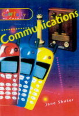 Book cover for A Century of Change: Communications