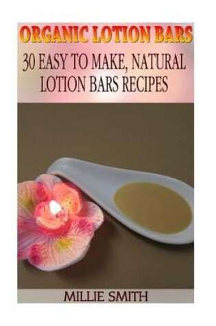 Cover of Organic Lotion Bars