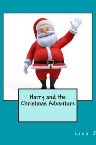 Cover of Harry and the Christmas Adventure