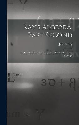 Book cover for Ray's Algebra, Part Second