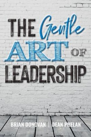 Cover of The Gentle Art of Leadership