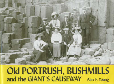 Book cover for Old Portrush, Bushmills and the Giant's Causeway