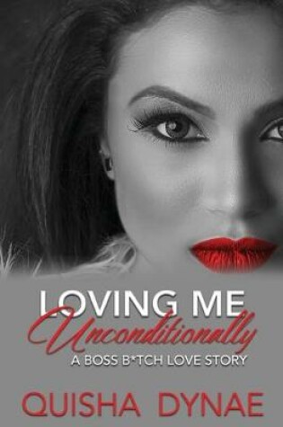 Cover of Loving me Unconditionally