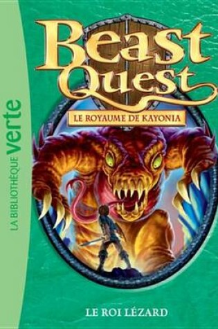 Cover of Beast Quest 35 - Le Roi Lezard