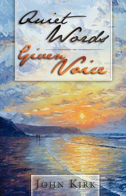 Book cover for Quiet Words Given Voice