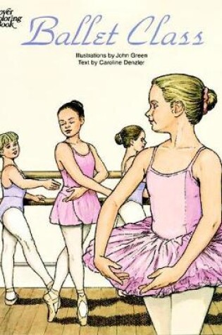 Cover of Ballet Class Coloring Book