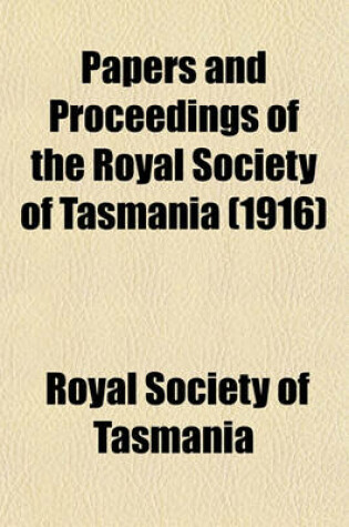 Cover of Papers and Proceedings of the Royal Society of Tasmania (1916)