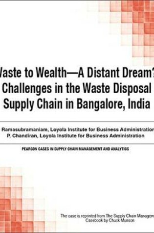 Cover of Waste to Wealth - A Distant Dream?