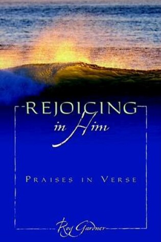 Cover of Rejoicing in Him