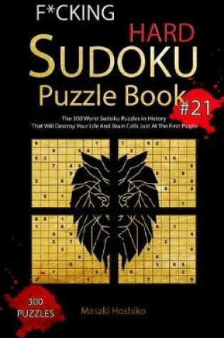 Cover of F*cking Hard Sudoku Puzzle Book #21