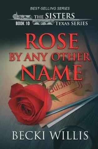 Cover of Rose by Any Other Name