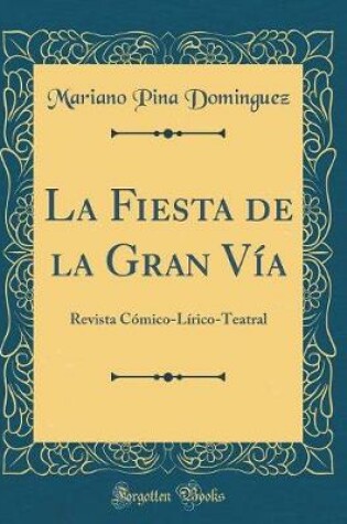 Cover of La Fiesta de la Gran Vía