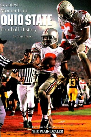 Cover of Greatest Moments in Ohio State Football History