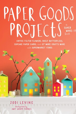 Cover of Paper Goods Projects