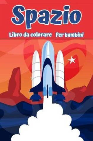 Cover of Libro da colorare spaziale per bambini