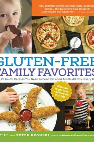 Cover of The 75 Go-To Recipes You Need to Feed Kids and Adults All Day, Every Day