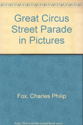 Book cover for Great Circus Street Parade in Pictures