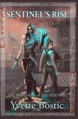 Book cover for Sentinel's Rise